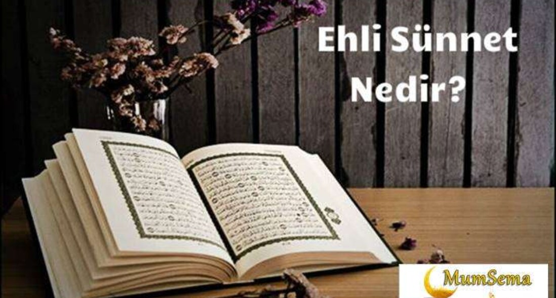 Ehli sünnet Hakkında Bilgi