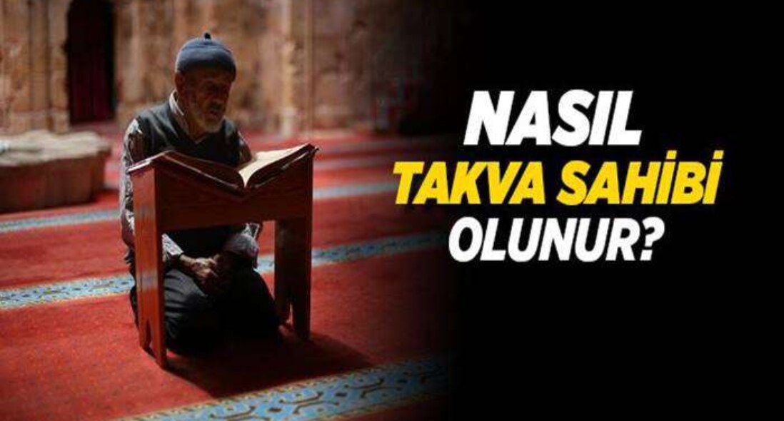 Takva Ne Demek Takvalı Kul Kime Denir ?