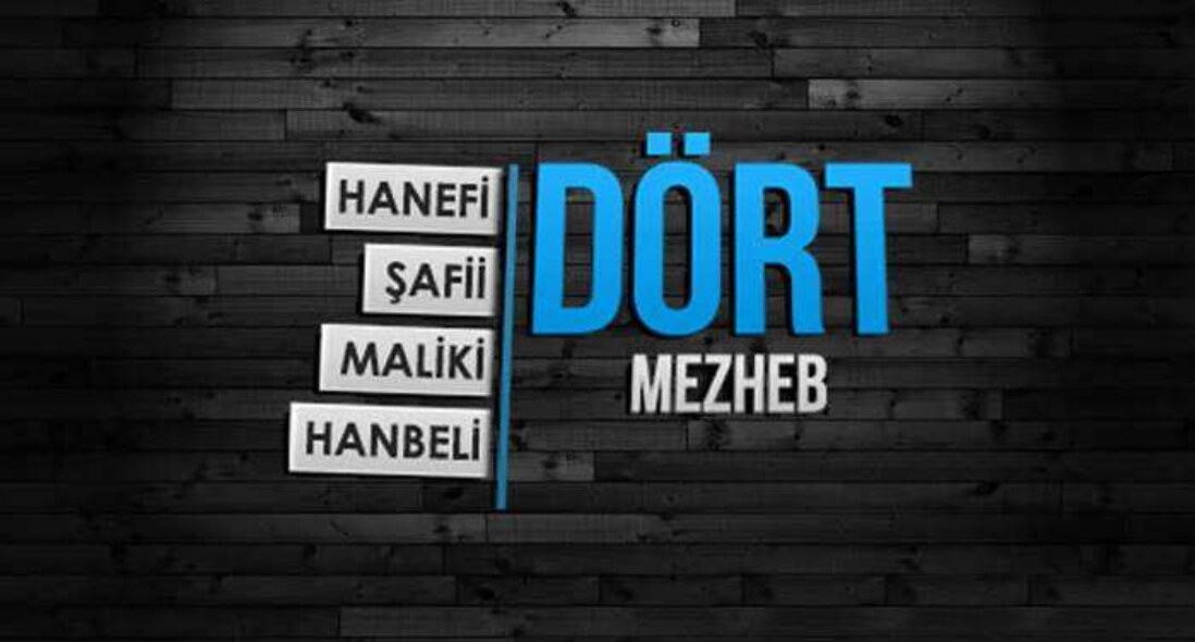 Dört Büyük Mezhep Hakkında Bilgi